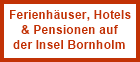 Ferienhuser, Hotels & Pensionen auf der Insel Bornholm